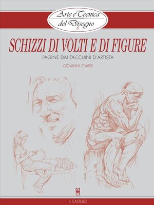 cover image of Arte e Tecnica del Disegno--8--Schizzi di volti e figure